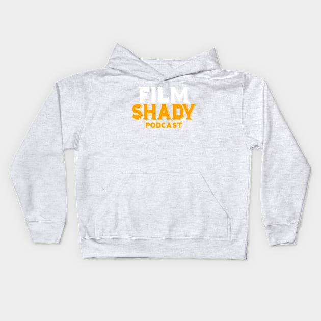 Film Shady Podcast Kids Hoodie by CinemaShelf